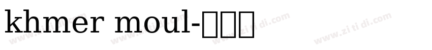 khmer moul字体转换